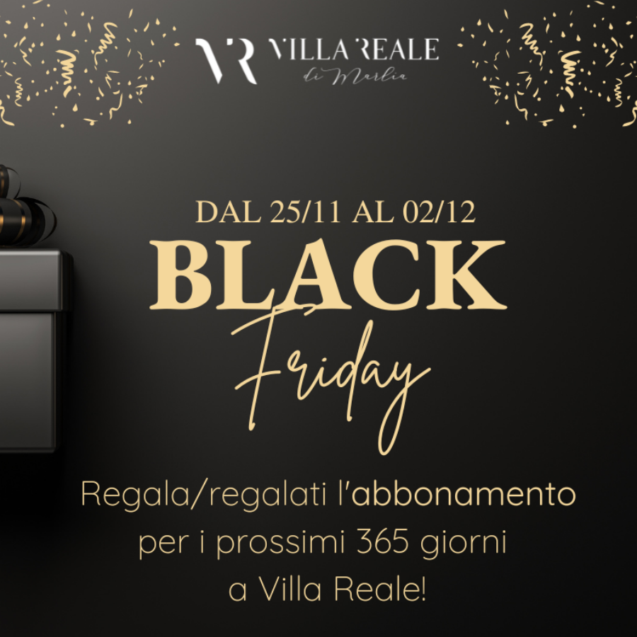Black Friday Villa Reale