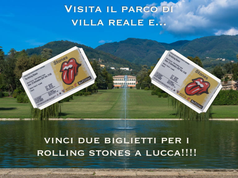 vinci due biglietti dei Rolling Stones visitando Villa Reale di Marlia